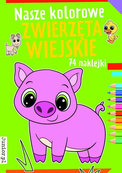 okładka Nasze kolorowe zwierzęta wiejskie książka | Opracowanie zbiorowe