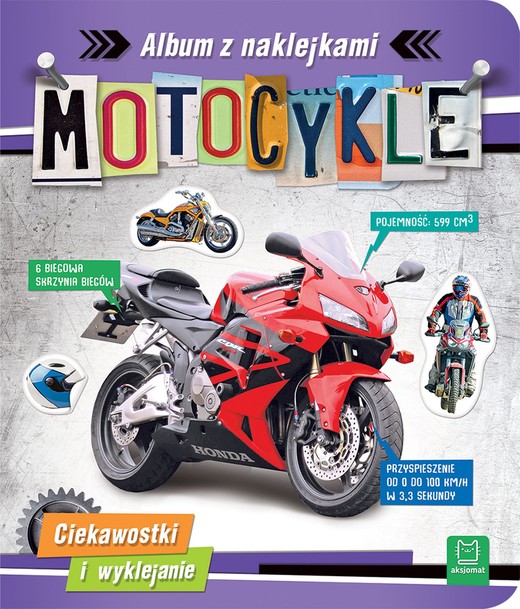 okładka Motocykle. Ciekawostki i wyklejanie. Album z naklejkami książka | Agnieszka Bator