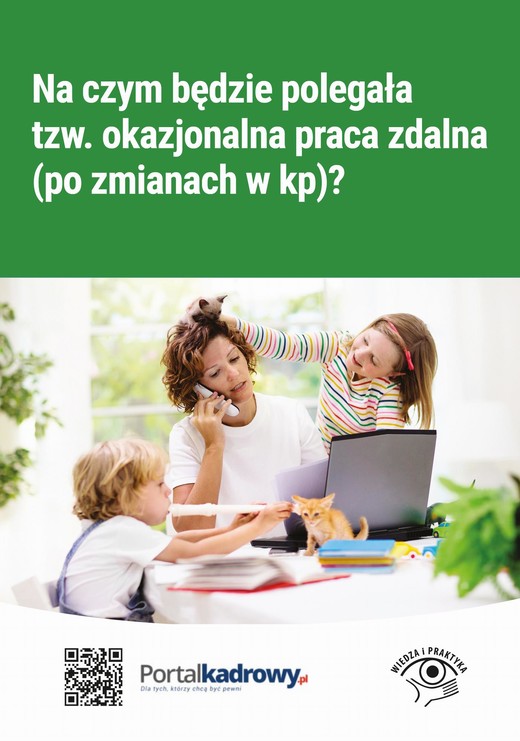 okładka Na czym będzie polegała tzw. okazjonalna praca zdalna (po zmianach w KP)? ebook | pdf | Katarzyna Wrońska-Zblewska