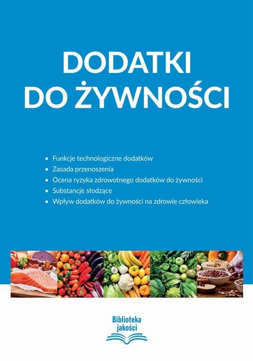 okładka Dodatki do żywności ebook | pdf | Praca Zbiorowa