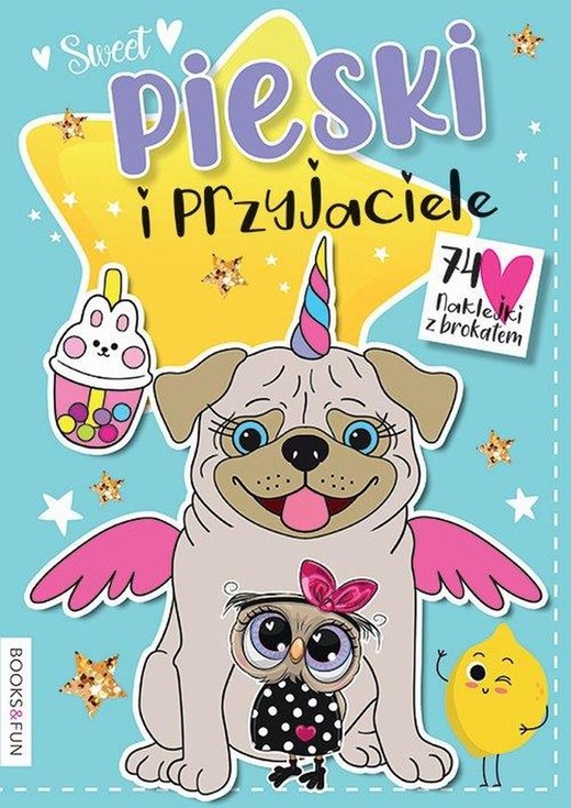 okładka Pieski i przyjaciele książka | Opracowanie zbiorowe