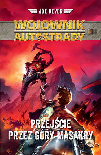 okładka Przejście przez Góry Masakry. Wojownik autostrady. Tom 2 książka