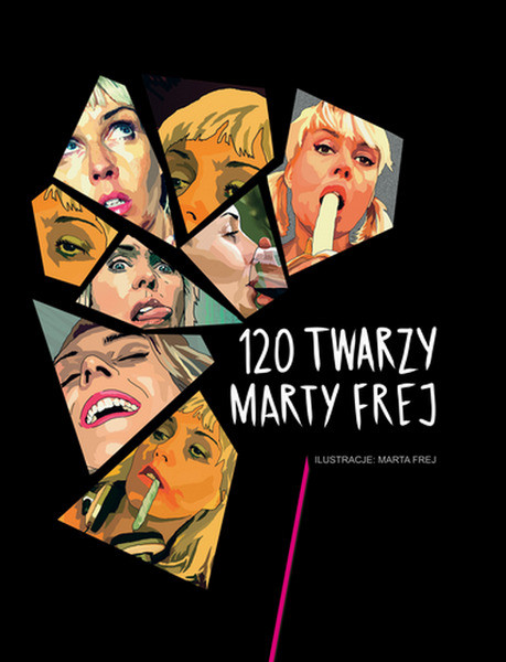 okładka 120 twarzy Marty Frej książka | Marta Frej