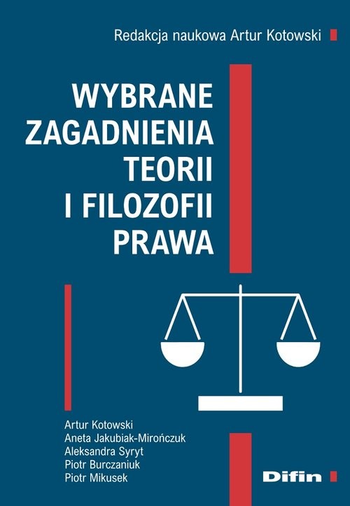 okładka Wybrane zagadnienia teorii i filozofii prawa książka | redakcja naukowa