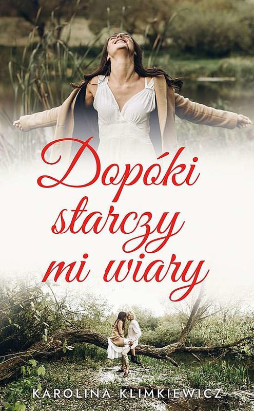 okładka Dopóki starczy mi wiary książka