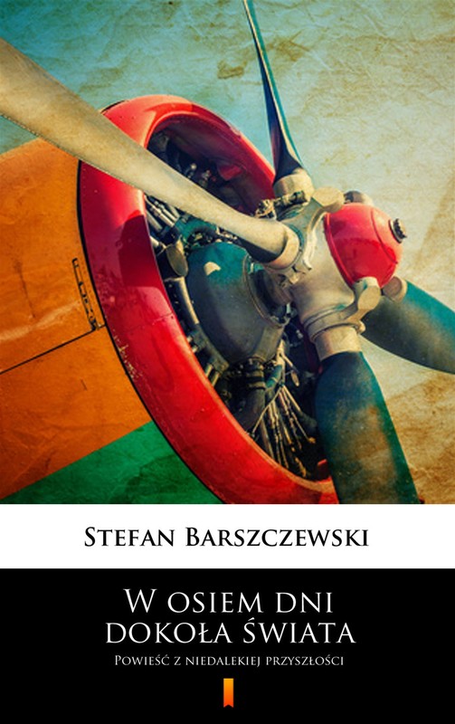 okładka W osiem dni dokoła świata ebook | epub, mobi | Stefan Barszczewski