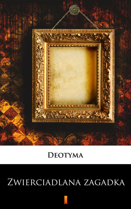 okładka Zwierciadlana zagadka ebook | epub, mobi | Deotyma