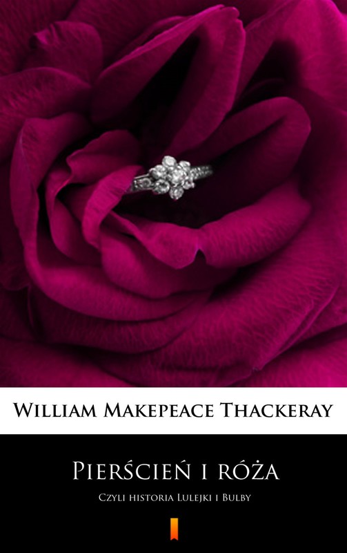 okładka Pierścień i róża ebook | epub, mobi | William Makepeace Thackeray