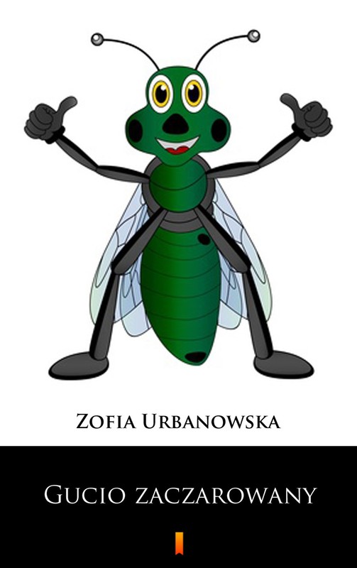 okładka Gucio zaczarowany ebook | epub, mobi | Zofia Urbanowska