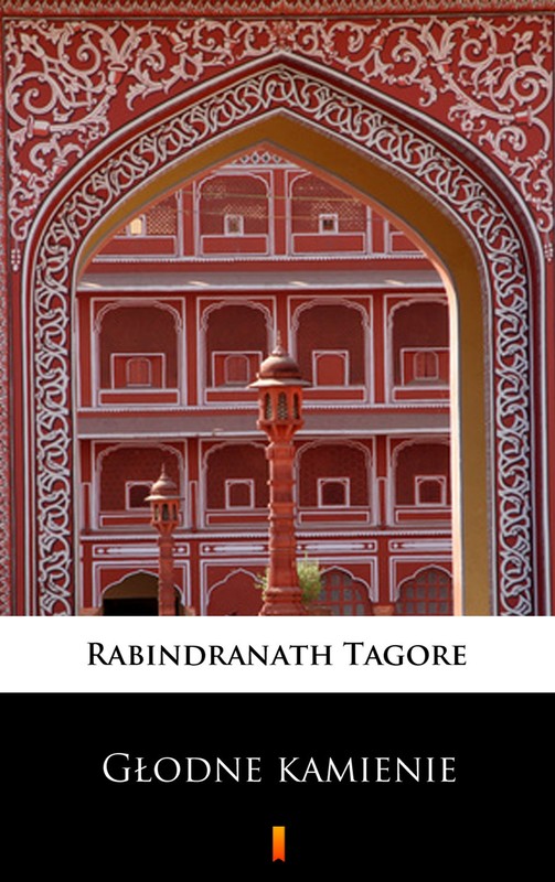okładka Głodne kamienie ebook | epub, mobi | Rabindranath Tagore
