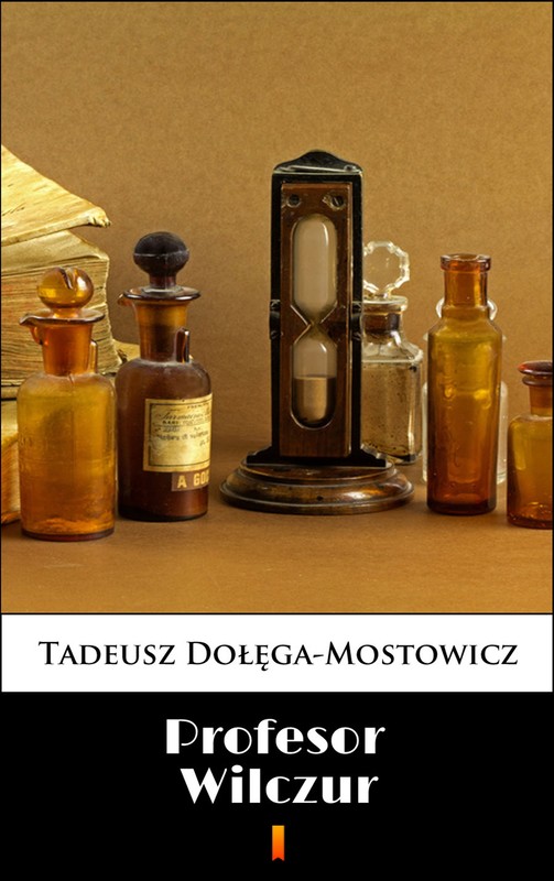 okładka Profesor Wilczur ebook | epub, mobi | Tadeusz Dołęga-Mostowicz