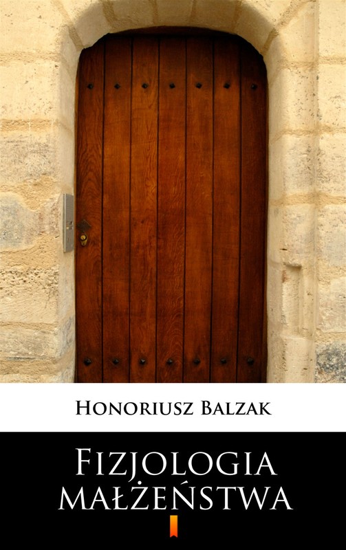 okładka Fizjologia małżeństwa ebook | epub, mobi | Honoriusz Balzak