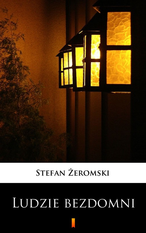 okładka Ludzie bezdomni ebook | epub, mobi | Stefan Żeromski
