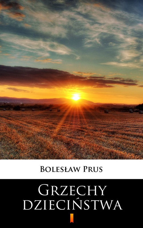 okładka Grzechy dzieciństwa ebook | epub, mobi | Bolesław Prus