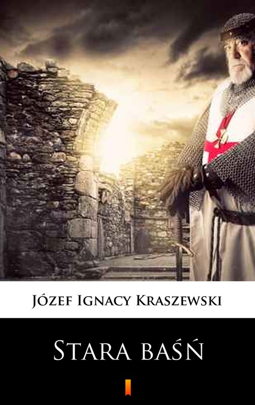 okładka Stara baśń ebook | epub, mobi | Józef Ignacy Kraszewski
