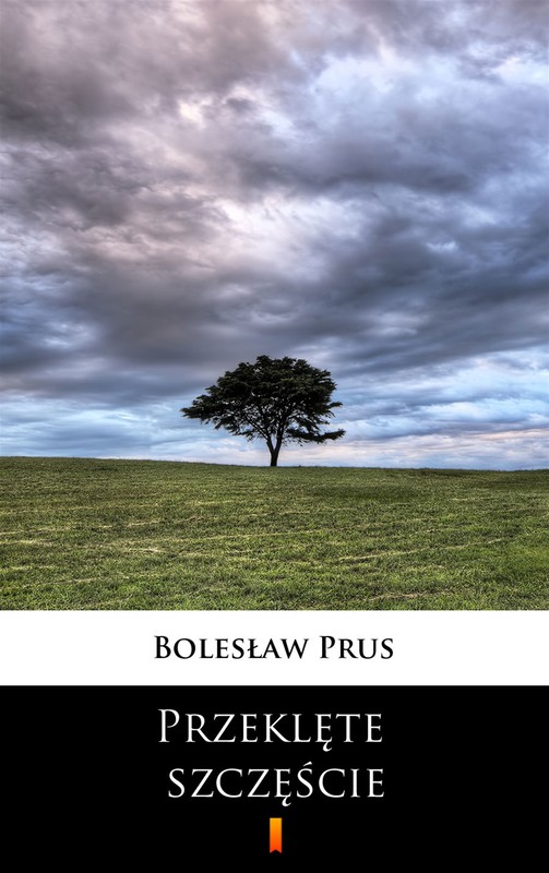okładka Przeklęte szczęście ebook | epub, mobi | Bolesław Prus