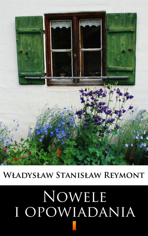 okładka Nowele i opowiadania ebook | epub, mobi | Władysław Stanisław Reymont