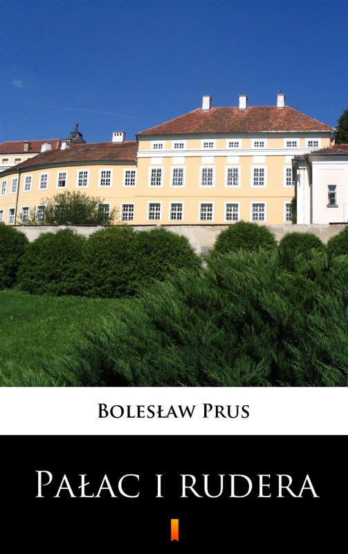 okładka Pałac i rudera ebook | epub, mobi | Bolesław Prus