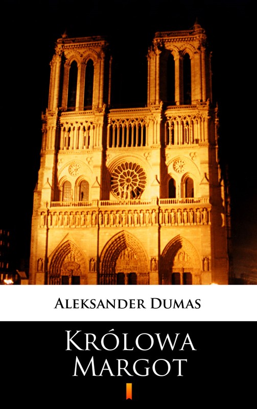 okładka Królowa Margot ebook | epub, mobi | Aleksander Dumas