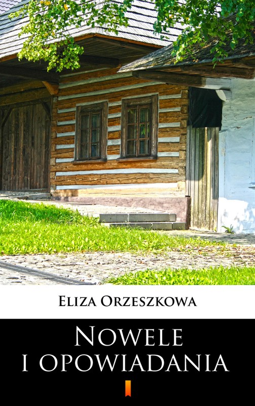 okładka Nowele i opowiadania ebook | epub, mobi | Eliza Orzeszkowa