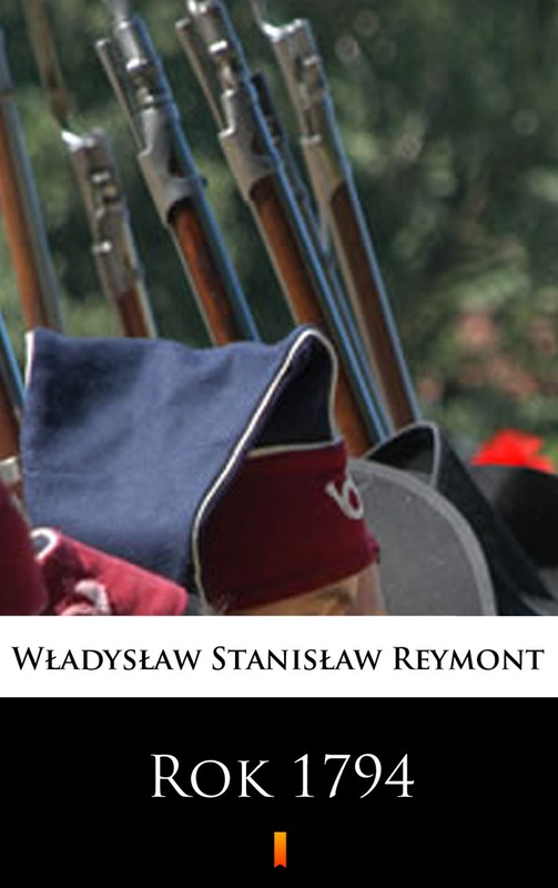 okładka Rok 1794 ebook | epub, mobi | Władysław Stanisław Reymont