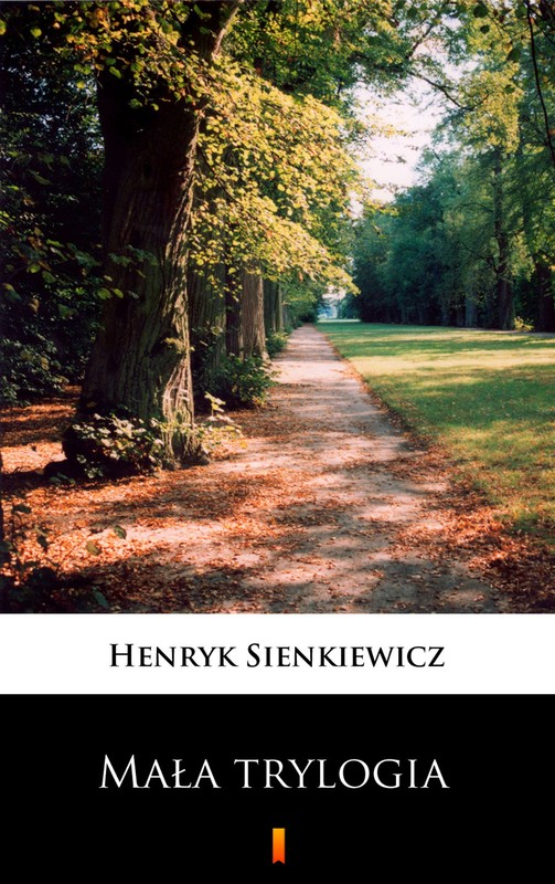 okładka Mała trylogia ebook | epub, mobi | Henryk Sienkiewicz