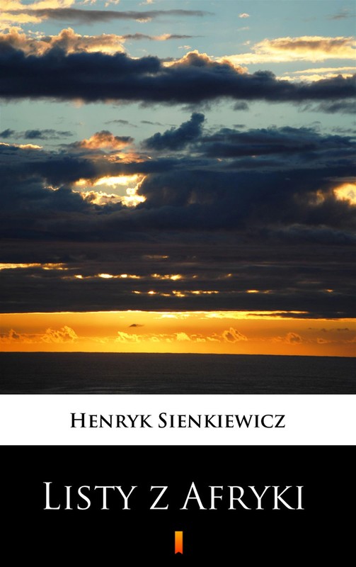 okładka Listy z Afryki ebook | epub, mobi | Henryk Sienkiewicz