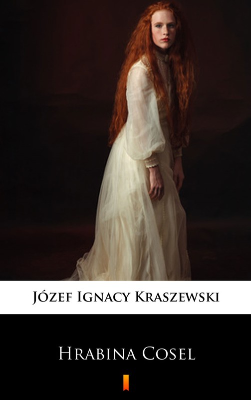 okładka Hrabina Cosel ebook | epub, mobi | Józef Ignacy Kraszewski