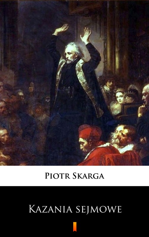 okładka Kazania sejmowe ebook | epub, mobi | Piotr Skarga