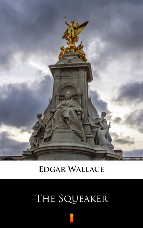 okładka The Squeaker ebook | epub, mobi | Edgar Wallace