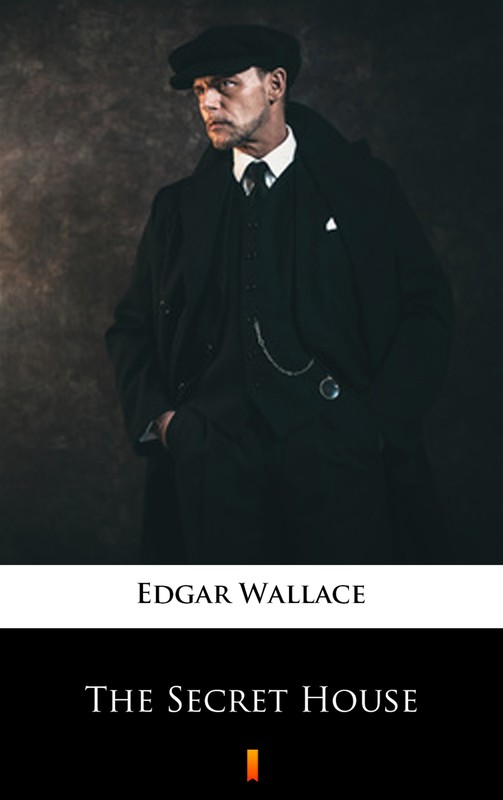 okładka The Secret House ebook | epub, mobi | Edgar Wallace