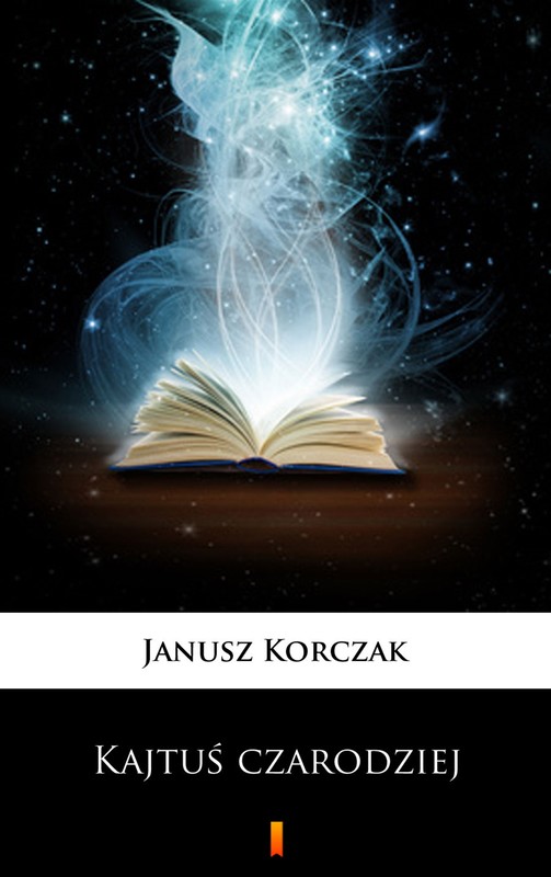 okładka Kajtuś czarodziej ebook | epub, mobi | Janusz Korczak