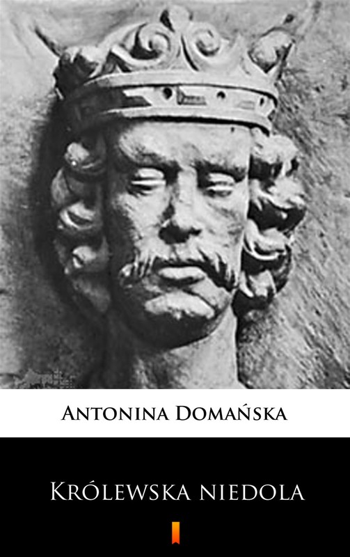 okładka Królewska niedola ebook | epub, mobi | Antonina Domańska