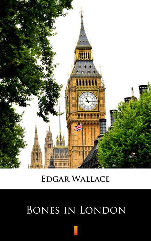 okładka Bones in London ebook | epub, mobi | Edgar Wallace