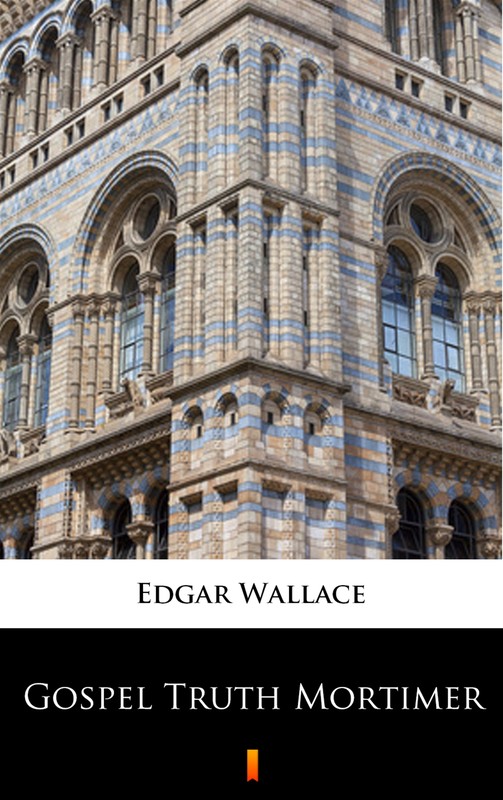 okładka Gospel Truth Mortimer ebook | epub, mobi | Edgar Wallace