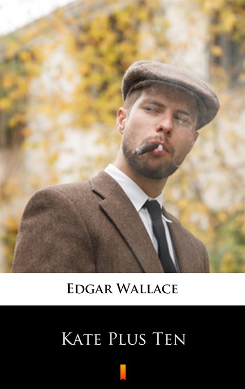 okładka Kate Plus Ten ebook | epub, mobi | Edgar Wallace