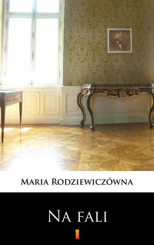 okładka Na fali ebook | epub, mobi | Maria Rodziewiczówna