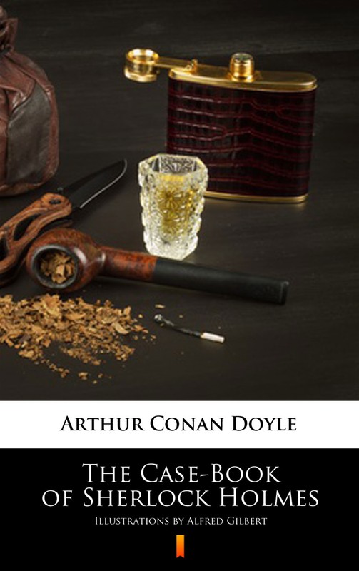okładka The Case-Book of Sherlock Holmes ebook | epub, mobi | Arthur Conan Doyle