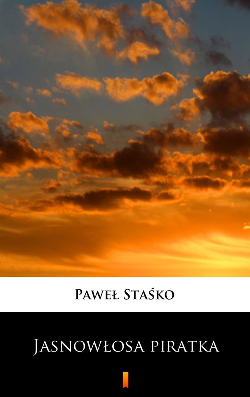 okładka Jasnowłosa piratka ebook | epub, mobi | Paweł Staśko