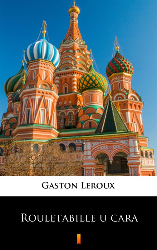 okładka Rouletabille u cara ebook | epub, mobi | Gaston Leroux