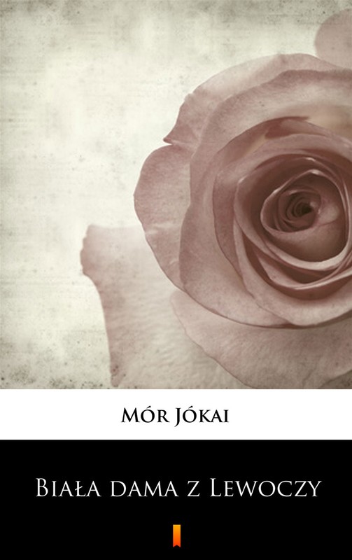 okładka Biała dama z Lewoczy ebook | epub, mobi | Mór Jókai
