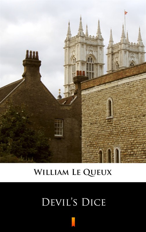 okładka Devil’s Dice ebook | epub, mobi | William Le Queux