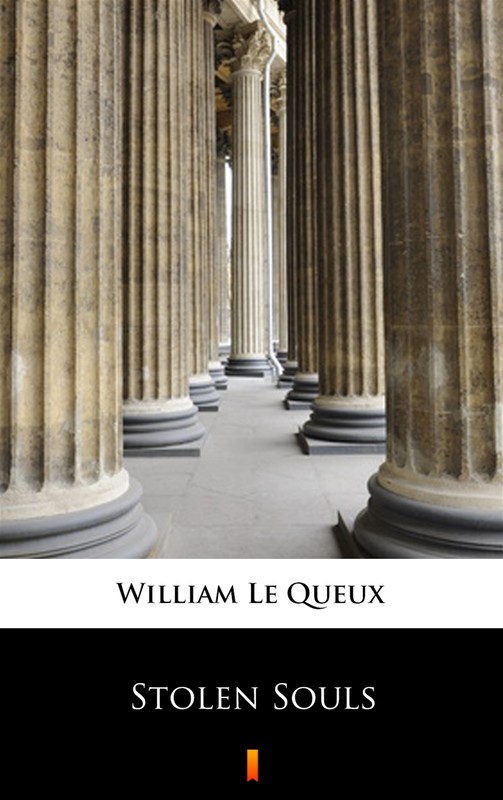 okładka Stolen Souls ebook | epub, mobi | William Le Queux