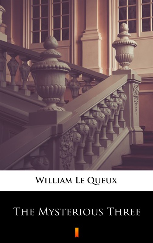 okładka The Mysterious Three ebook | epub, mobi | William Le Queux