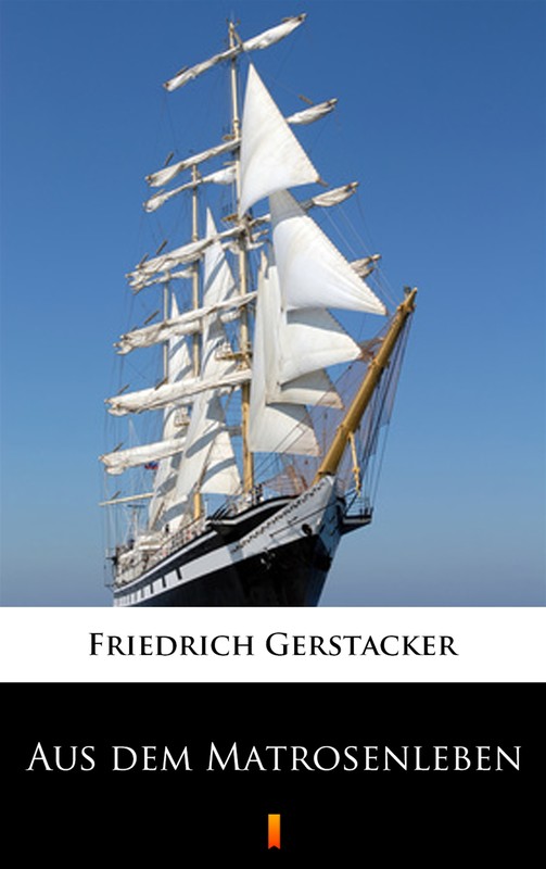 okładka Aus dem Matrosenleben ebook | epub, mobi | Friedrich Gerstäcker