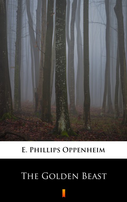 okładka The Golden Beast ebook | epub, mobi | E. Phillips Oppenheim