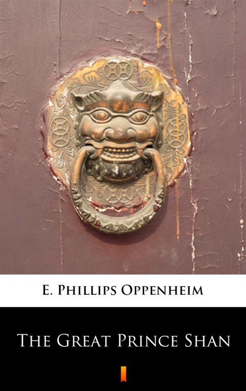 okładka The Great Prince Shan ebook | epub, mobi | E. Phillips Oppenheim