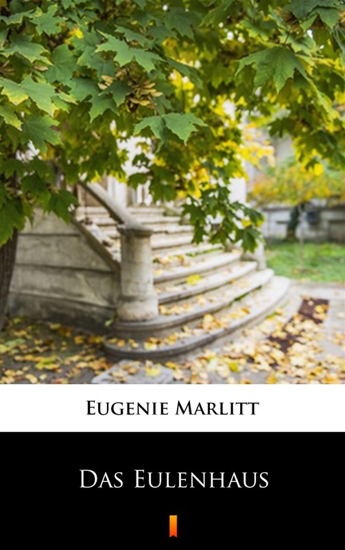 okładka Das Eulenhaus ebook | epub, mobi | Eugenie Marlitt