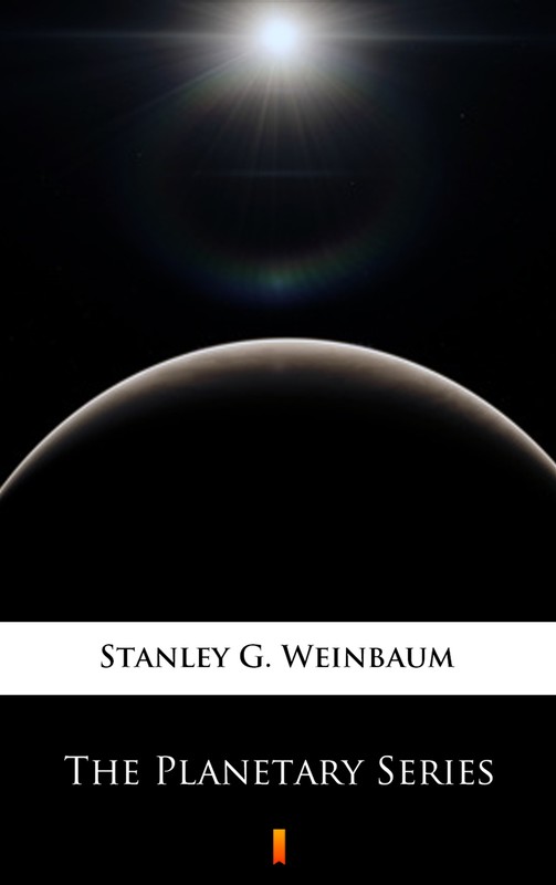 okładka The Planetary Series ebook | epub, mobi | Stanley G. Weinbaum
