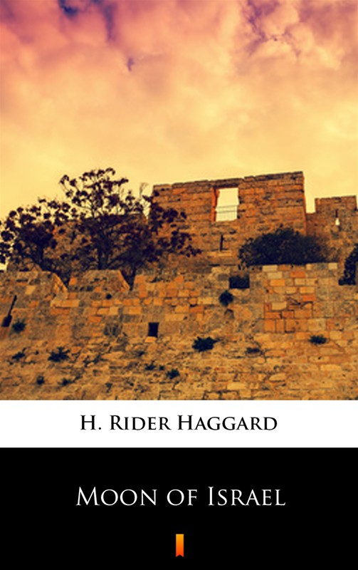 okładka Moon of Israel ebook | epub, mobi | Henry Rider Haggard